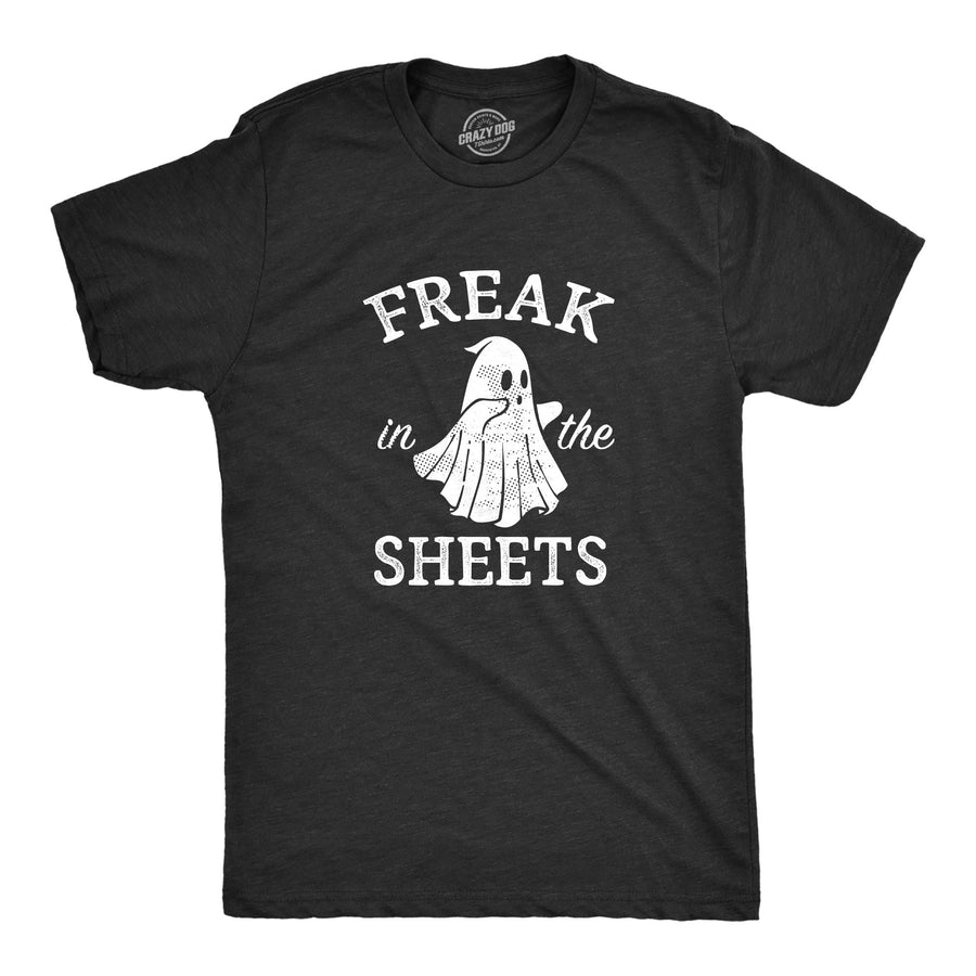 Funny Heather Black - SHEETS Freak In The Sheets Mens T Shirt Nerdy Halloween Sex Tee